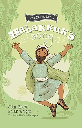 Habakkukâs Song: The Minor Prophets, Book 2 (Minor Prophets, 2)