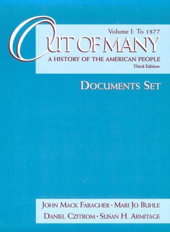 Out of Many: A History of the American People to 1877 : Documents Set