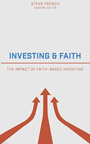 Investing and Faith: The Impact of Faith-Based Investing