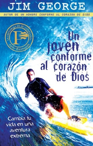 Un joven conforme al corazÃ³n de Dios (Bosquejos de Sermones Portavoz) (Spanish Edition)
