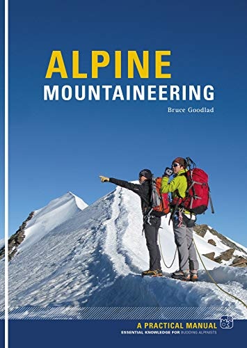 Alpine Mountaineering: Essential Knowledge for Budding Alpinists