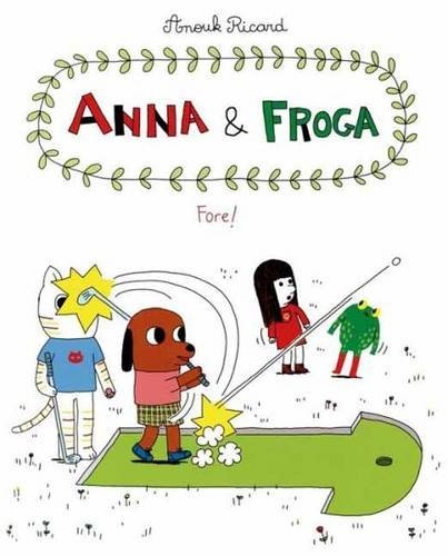 Anna and Froga: Fore!