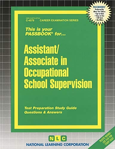 Assistant/Associate in Occupational School Supervision: Passbooks Study Guide (Career Examination Series)