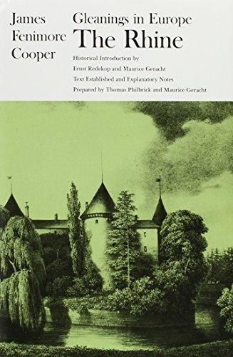 Gleanings in Europe: The Rhine (The Writings of James Fenimore Cooper)