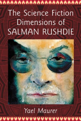 The Science Fiction Dimensions of Salman Rushdie