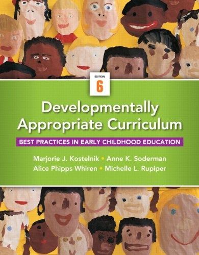 Developmentally Appropriate Curriculum: Best Practices in Early Childhood Education with Enhanced Pearson eText -- Access Card Package (6th Edition)