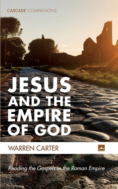 Jesus and the Empire of God (Cascade Companions)