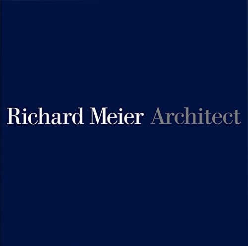 Richard Meier, Architect, Vol. 5: 2004-2009
