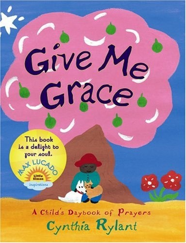 Give Me Grace: Give Me Grace