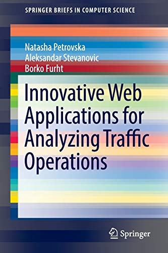 Innovative Web Applications for Analyzing Traffic Operations (SpringerBriefs in Computer Science)