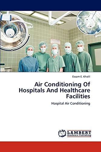 Air Conditioning Of Hospitals And Healthcare Facilities: Hospital Air Conditioning