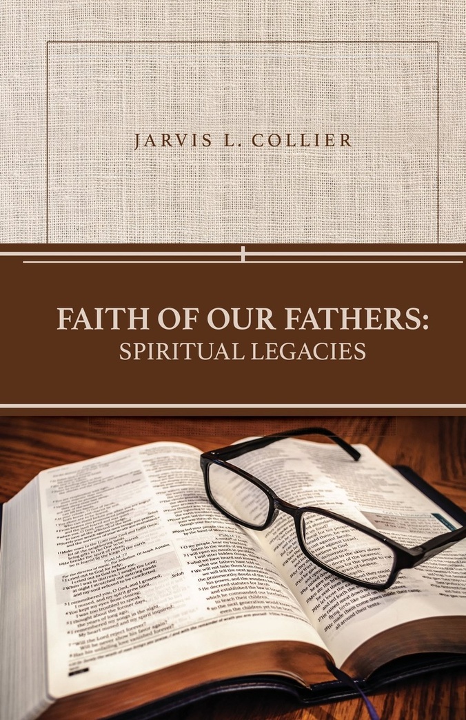 Faith of Our Fathers: Spiritual Legacies