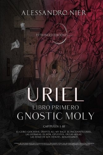 Uriel: Libro Primero Gnostic Moly (Volume 1) (Spanish Edition)