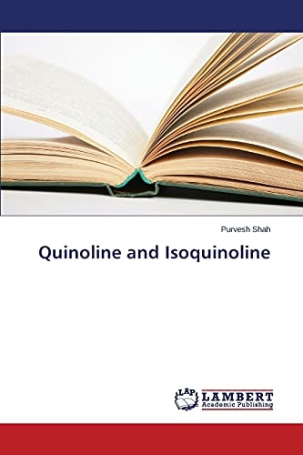 Quinoline and Isoquinoline