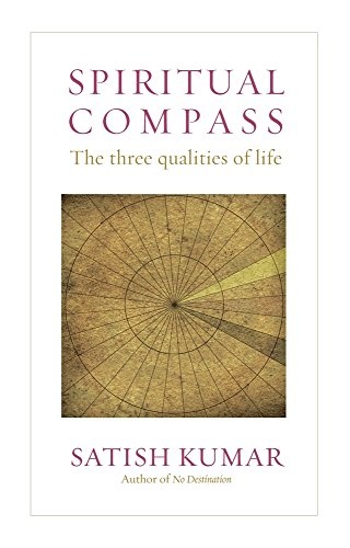 Spiritual Compass: The Three Qualities of Life