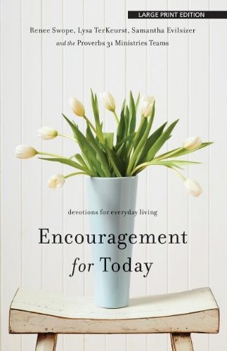 Encouragement for Today: Devotions for Everyday Living