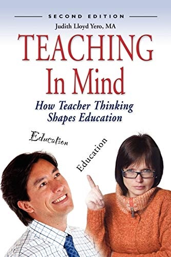 Teaching in Mind: How Teacher Thinking Shapes Education
