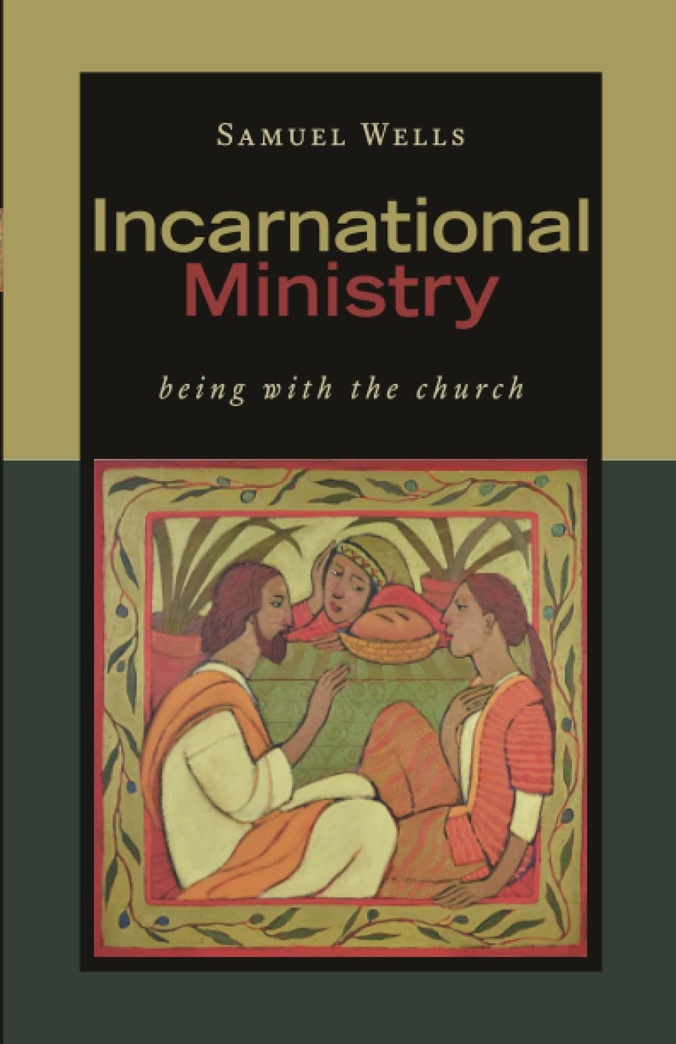 Incarnational Ministry: Being with the Church