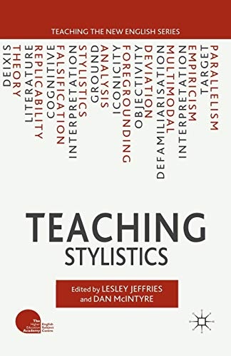 Teaching Stylistics (Teaching the New English)