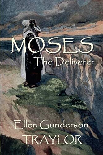 Moses - The Deliverer