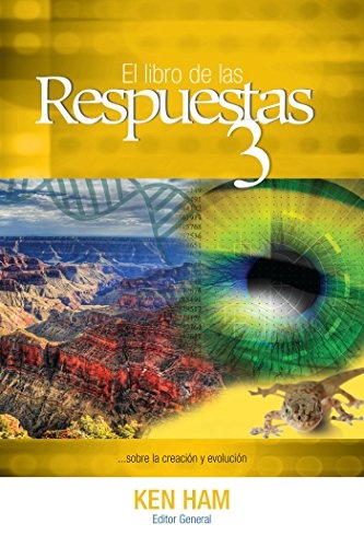 El libro de las Respuestas 3 (New Answers Book 3) (Spanish Edition)