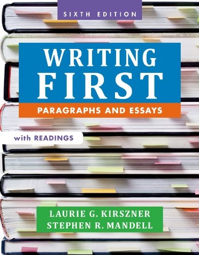 Writing First with Readings: Paragraphs and Essays