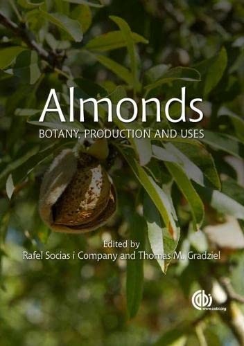 Almonds: Botany, Production and Uses