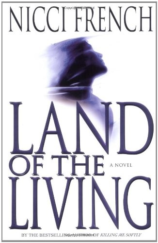 Land of the Living (French, Nicci)