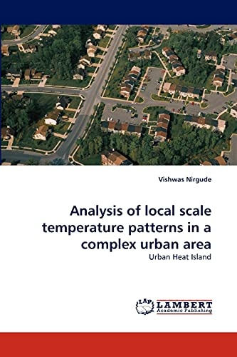 Analysis of local scale temperature patterns in a complex urban area: Urban Heat Island