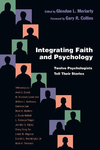 Integrating Faith and Psychology: Twelve PsychologistsÂ Tell Their Stories (Christian Association for Psychological Studies Books)