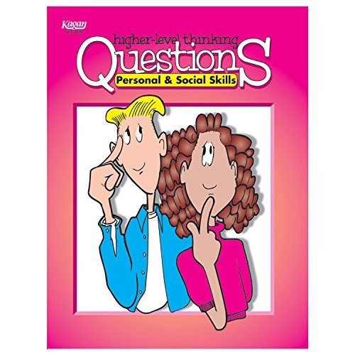 Higher Level Thinking Questions: Personal & Social Skills, Grades 3-12