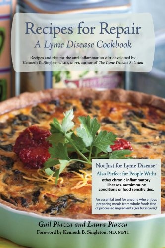 Recipes for Repair: A Lyme Disease Cookbook