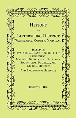 History of Leitersburg District, Washington County, Maryland