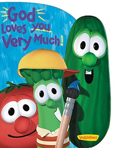 God Loves You Very Much (Big Idea Books / VeggieTales)