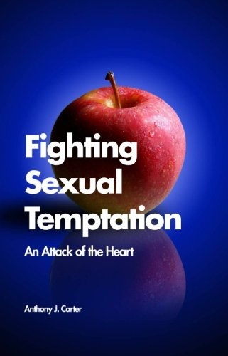 Fighting Sexual Temptation