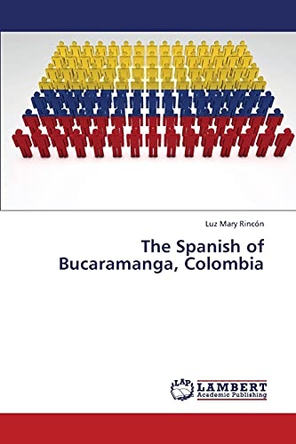The Spanish of Bucaramanga, Colombia