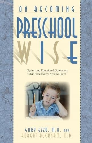 On Becoming Preschool Wise