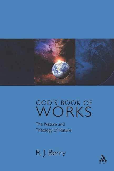God's Book of Works: The Theology of Nature and Natural Theology (Glasgow Gifford Lectures)