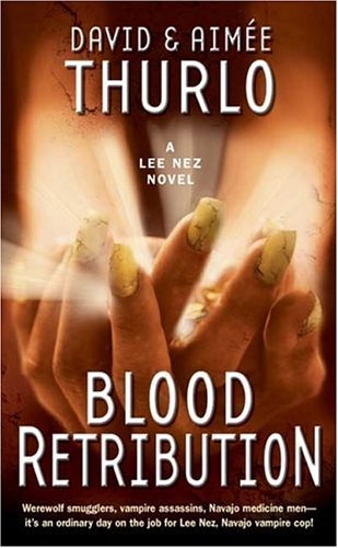 Blood Retribution: A Lee Nez Novel