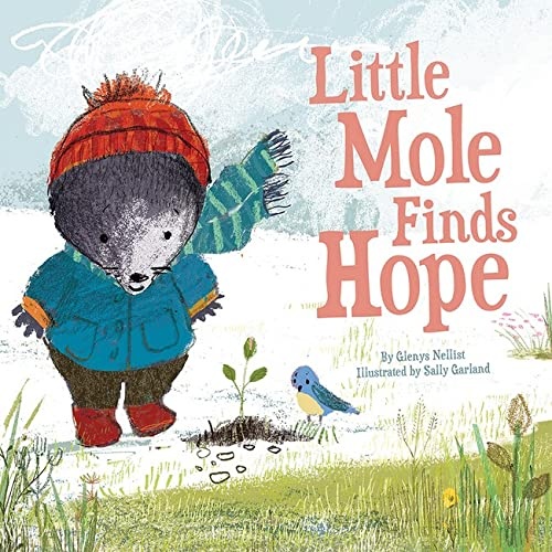 Little Mole Finds Hope (Little Mole, 1)