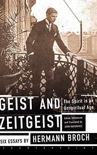Geist and Zeitgeist: The Spirit in an Unspiritual Age