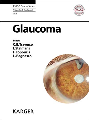 Glaucoma (ESASO Course Series, Vol. 8)