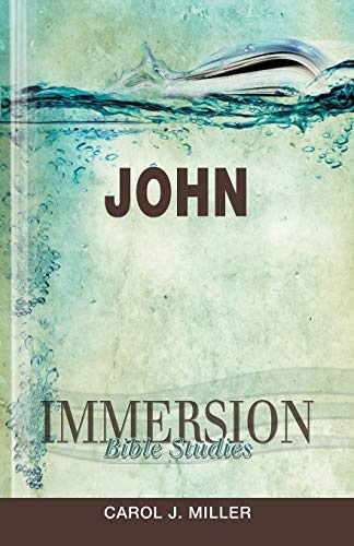 Immersion Bible Studies: John