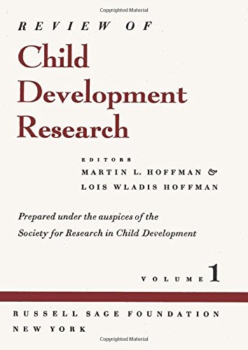Review of Child Development Research: Volume 1 (Volume 1)