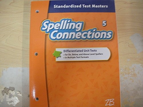 Spelling Connections Standardized Test Masters Grade 5