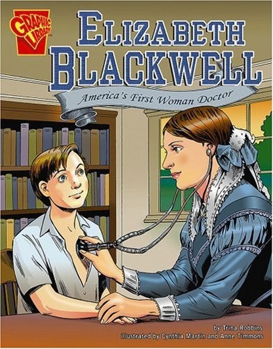 Elizabeth Blackwell:America's First Woman Doctor