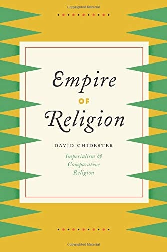 Empire of Religion: Imperialism and Comparative Religion
