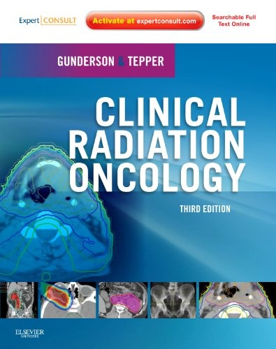 Clinical Radiation Oncology: Expert Consult - Online and Print (Expert Consult Title: Online + Print)