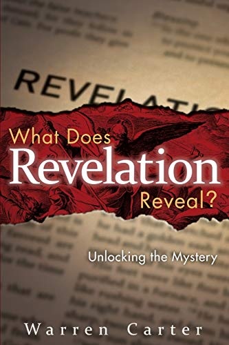 What Does Revelation Reveal?: Unlocking the Mystery
