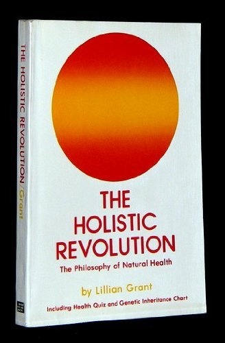 The Holistic Revolution